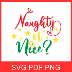 Naughty or Nice SVG, Naughty Nice I Tried Svg, Naughty Svg, Nice Svg, Christmas SVG, Christmas Clipart, Happy Holidays