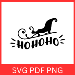 HO HO HO Svg, Christmas Design, Christmas Clipart, Funny Christmas SVG, Santa Saying Svg, Ho Ho Ho Santa