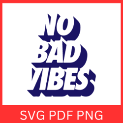 Good Vibes Svg, Positive Quote Svg, Self Love Svg, Positive Vibes Svg, Happy Mood Svg, Inspirational Svg