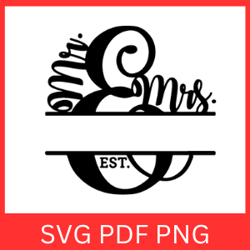 Mrandmrs Svg, Mr and Mrs SVG, Mr SVG, Mrs SVG, Mr and Mrs Cut File, Wedding Design Svg, Marriage Svg, Mrs Bride Svg
