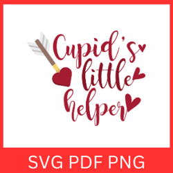 Cupid's Little Helper Svg, Valentine's Day Svg, Heart Svg, Cupid Svg, Love Svg, Valentine's Quote, Love Cupid Svg