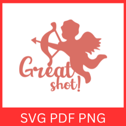 Great Shot Svg, Valentine's day SVG, Shot Svg, Cupid Angel Love Svg, Love Angel Flying, Cupid Shot Svg