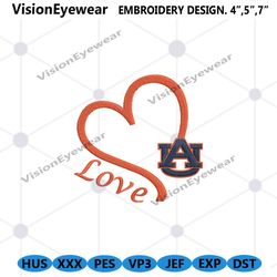 I Heart Auburn Tigers Logo Embroidery File, Auburn Tigers Logo Design Embroidery