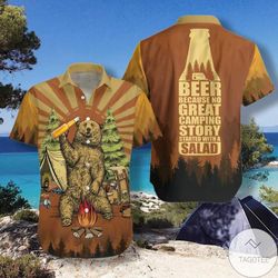 Beer Because No Great Campers Story With A Salad Hawaiian Shirt