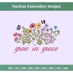 Grow In Grace Embroidery Design, Christian Quotes Embroidery, 41