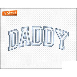 Dad Applique Embroidery, Dad Machine Embroidery Design Fath, 3