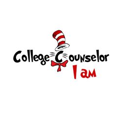 College Counselor I Am Svg, Dr Seuss Svg, Cat In The Hat Svg, Read Across America, Dr Seuss Quotes, College Counselor Sv