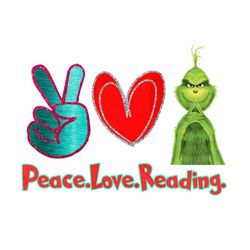 Peace Love Reading Png, Trending Png, Grinch Png, Peace Png, Love Reading Png, Dr Seuss Png, Children Books Png, Dr Seus