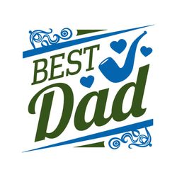 Best Dad svg, Family Svg, Best Dad Vector, Best Dad Png, Happy Fathers Day SVg, Fathers Day Svg, Daddy Svg, Gift For Dad