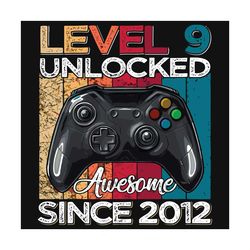 Level 9 Unlock Awesome Since 2012 Svg, Trending Svg, Level 9 Unlock Svg, Since 2012 Svg, Gaming Svg, Video Game Svg, Gam