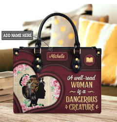 A Wellread Women Is A Dangerous Greature Personalized Leather Bag, Personalized Gifts, Gift for Her, Gift For Lovers