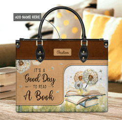 Personalized Name Its A Good Day To Read A Book Leather Bag, Personalized Gifts, Gift for Her, Gift For Lover