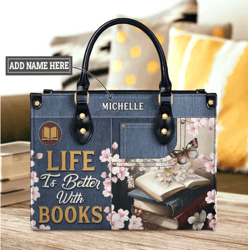 Life Is Better With Books Personalized Leather Bag, Personalized Gifts, Gift for Her