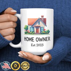Home Owner Mug, Home Owner Gift, New Home Gift