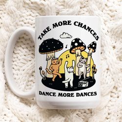 Dancing Cats Coffee Mug, Positive Quote Ceramic Cup, Cat Lover Gift, Friend Colleage Gift Idea, Cottagecore Kitty Mug