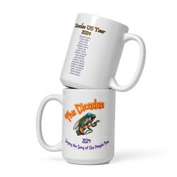 Cicadas 2024 US tour Mug - asst sizes - faux band tour mug to commemorate the e2024 cicada invasion - mic and washer