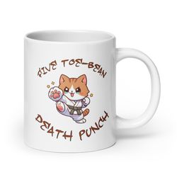 Five Toe-Bean Death Punch mug, asst sizes, white ceramic, mic and washer safe, cute karate cat graphic, for cat lovers