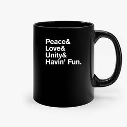 Peace Love Unity Havin Fun Ceramic Mug, Funny Coffee Mug, Gift Mug