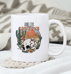 Long Live Cowboys Mug, Western Mug Design, Western Mug, Gift For Her, Gift for Him