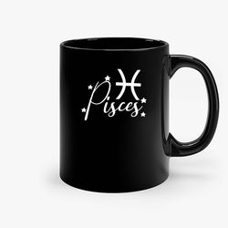 Pisces Zodiac Astrology Ceramic Mug, Funny Coffee Mug, Birthday Gift Mug