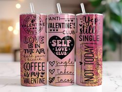 Funny Valentines Tumbler, 20 oz Skinny Tumbler, Gift For Lover, Gift For Her
