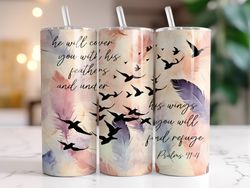 Under His Wings You Will Find Refuge 20 oz Skinny Tumbler, 20 oz Skinny Tumbler, Gift For Lover, Gift For Her