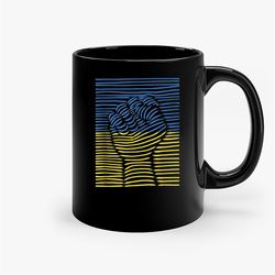 Ukraine Flag Fist Stand With Ukraine Ukrainian Color Ceramic Mug, Funny Coffee Mug, Custom Coffee Mug