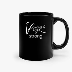 Vegas Strong Pray For Vegas Ceramic Mug, Funny Coffee Mug, Custom Coffee Mug