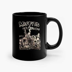 Misfits Hatebreeder Ceramic Mugs, Funny Mug, Birthday Gift Mug, Custom Mug, Gift for Her, Gift For Him