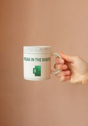 Freak In The Sheets Coffee Mug, Excel Mug, Funny Gift, Gift Mug