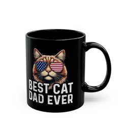 Cat Dad Mug, Best Cat Dad Ever Mug, Funny Cat Dad Mug, Cat Dad Gift Patriotic Cad Dad Fathers Day Cat Dad Gift Mug