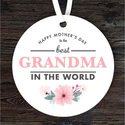 Best Grandma In The World Mothers Day Gift Round Personalised Ornament