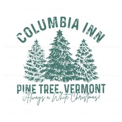 Columbia Inn Pine Tree Vermont SVG Digital Cutting File, Trending Digital File