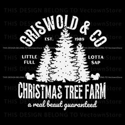 Griswold Christmas Tree Farm A Real Beaut Guaranteed SVG, Trending Digital File