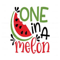 One In A Melon Funny Watermelon SVG Digital Cricut File, Trending Digital File