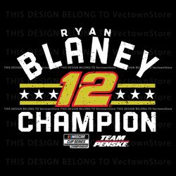 Ryan Blaney Team Penske NASCAR Cup Series Champion SVG, Trending Digital File