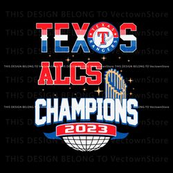 Texas Rangers ALCS Champions 2023 SVG Digital Cricut File, Trending Digital File