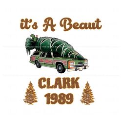 Vintage Its A Beaut Clark 1989 SVG Graphic Design File, Trending Digital File