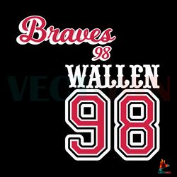 98 Braves Wallen SVG Western Cowboy Music SVG Digital File Best Graphic Designs File