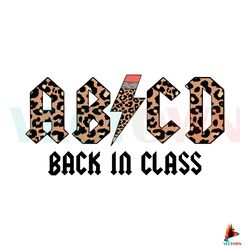 ABCD Back in Class SVG ABCD Teacher SVG Graphic Design File Best Graphic Designs File