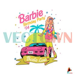 Barbie Birthday Party Come On Barbie Lets Go Party PNG File Best Graphic Designs File