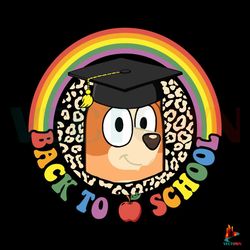 Bluey And Bingo Back To School Rainbow SVG Digital File Best Graphic Designs File