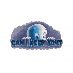 Can I Keep You Funny Halloween Friendly Ghost PNG Download Best Graphic Designs File