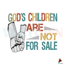 Children Are Not For Sale SVG Protect Our Children SVG File Best Graphic Designs File