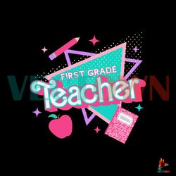 First Grade Teacher SVG Welcome Back To School SVG File Best Graphic Designs File