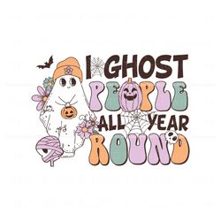I Ghost People All Year Round Cute Ghost SVG File For Cricut Best Graphic Designs File