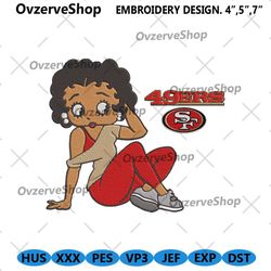 San Francisco 49ers Black Girl Betty Boop Embroidery Design File