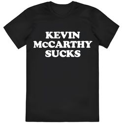 Kevin McCarthy Sucks T-Shirt