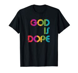 Adorable God Is Dope Tshirt Funny Christian Faith Believer Gift Shirt