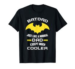 Adorable Mens Batdad Just Like A Normal Dad Expect Much Cooler Men T-Shirt T-Shirt